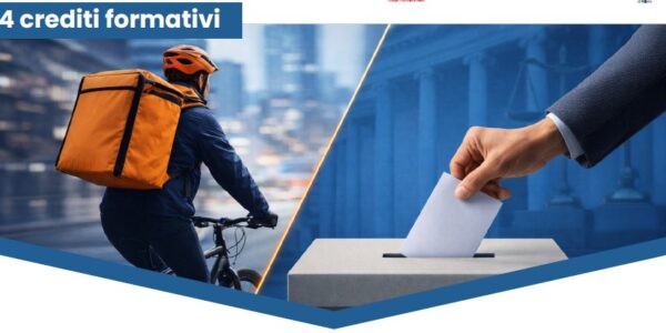 Dalla sentenza rider alle responsabilità del committente – Referendum 22 e 23 marzo 2026: le ragioni del SI e del NO